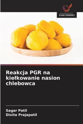 Reakcja PGR na kielkowanie nasion chlebowca