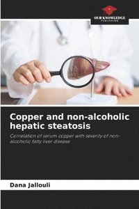 bokomslag Copper and non-alcoholic hepatic steatosis