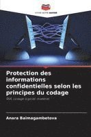 bokomslag Protection des informations confidentielles selon les principes du codage