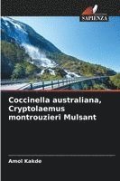 bokomslag Coccinella australiana, Cryptolaemus montrouzieri Mulsant