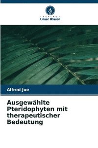 bokomslag Ausgewählte Pteridophyten mit therapeutischer Bedeutung