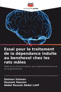 bokomslag Essai pour le traitement de la dépendance induite au benzhexol chez les rats mâles