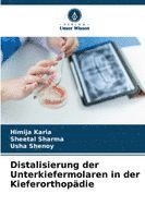 bokomslag Distalisierung der Unterkiefermolaren in der Kieferorthopädie