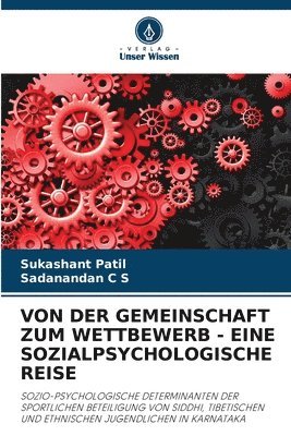 bokomslag Von Der Gemeinschaft Zum Wettbewerb - Eine Sozialpsychologische Reise
