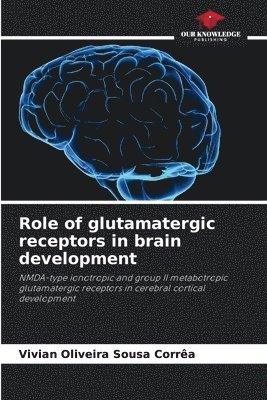 bokomslag Role of glutamatergic receptors in brain development