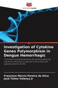 bokomslag Investigation of Cytokine Genes Polymorphism in Dengue Hemorrhagic