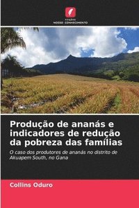 bokomslag Produção de ananás e indicadores de redução da pobreza das famílias