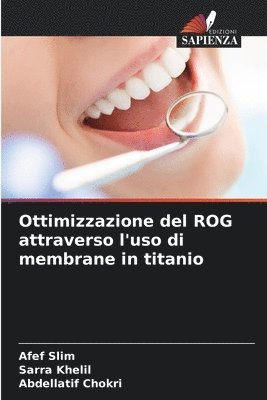 bokomslag Ottimizzazione del ROG attraverso l'uso di membrane in titanio