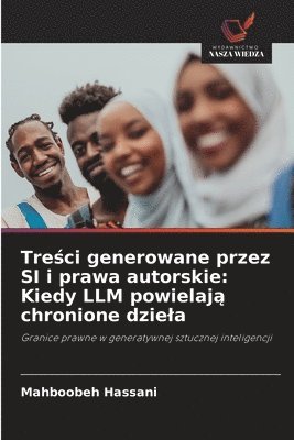 bokomslag Tre?ci generowane przez SI i prawa autorskie