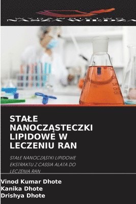 bokomslag Stale Nanocz?steczki Lipidowe W Leczeniu Ran