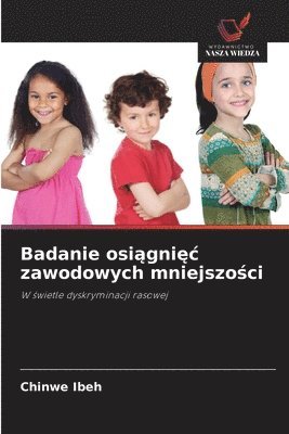 bokomslag Badanie osi?gni?c zawodowych mniejszo?ci