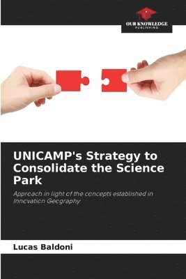 bokomslag UNICAMP's Strategy to Consolidate the Science Park
