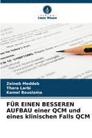 bokomslag FÜR EINEN BESSEREN AUFBAU einer QCM und eines klinischen Falls QCM