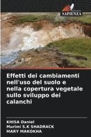 bokomslag Effetti dei cambiamenti nell'uso del suolo e nella copertura vegetale sullo sviluppo dei calanchi