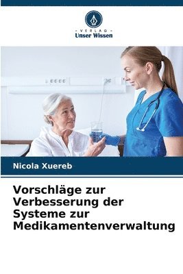 bokomslag Vorschläge zur Verbesserung der Systeme zur Medikamentenverwaltung