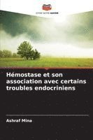 bokomslag Hémostase et son association avec certains troubles endocriniens