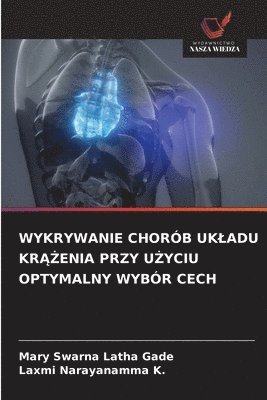 bokomslag Wykrywanie Chorób Ukladu Kr??enia Przy U?yciu Optymalny Wybór Cech