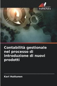 bokomslag Contabilità gestionale nel processo di introduzione di nuovi prodotti