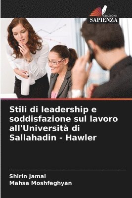bokomslag Stili di leadership e soddisfazione sul lavoro all'Università di Sallahadin - Hawler