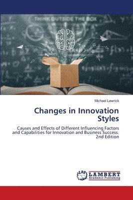 Michael Lewrick - Changes in Innovation Styles, Häftad