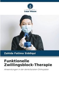 bokomslag Funktionelle Zwillingsblock-Therapie