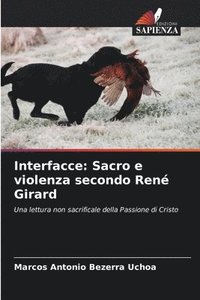 bokomslag Interfacce: Sacro e violenza secondo René Girard