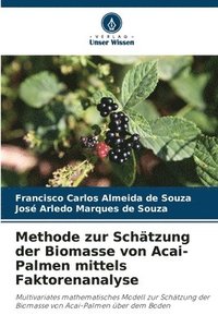 bokomslag Methode zur Schätzung der Biomasse von Acai-Palmen mittels Faktorenanalyse