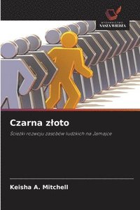 bokomslag Czarna z¿oto