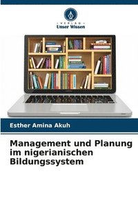 bokomslag Management und Planung im nigerianischen Bildungssystem
