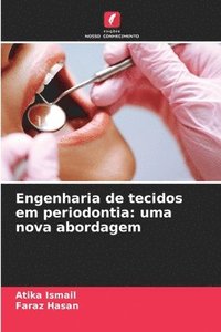 bokomslag Engenharia de tecidos em periodontia: uma nova abordagem