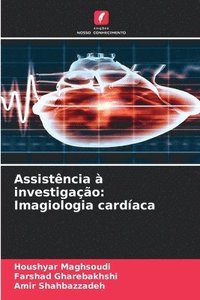 bokomslag Assistência à investigação: Imagiologia cardíaca