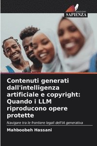 bokomslag Contenuti generati dall'intelligenza artificiale e copyright: Quando i LLM riproducono opere protette