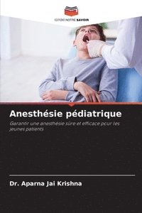 bokomslag Anesthésie pédiatrique
