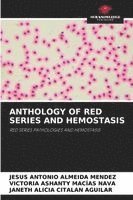 bokomslag ANTHOLOGY OF RED SERIES AND HEMOSTASIS
