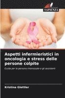 bokomslag Aspetti infermieristici in oncologia e stress delle persone colpite