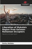 bokomslag Liberation of Mykolaiv Region from German-Romanian Occupiers