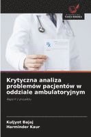 bokomslag Krytyczna analiza problemów pacjentów w oddziale ambulatoryjnym