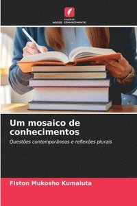 bokomslag Um mosaico de conhecimentos