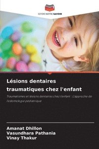 bokomslag Lésions dentaires traumatiques chez l'enfant