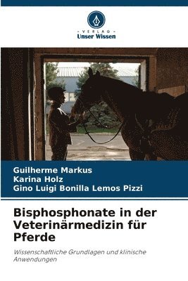 bokomslag Bisphosphonate in der Veterinärmedizin für Pferde