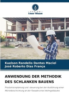 bokomslag Anwendung Der Methodik Des Schlanken Bauens