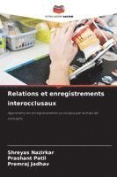 bokomslag Relations et enregistrements interocclusaux