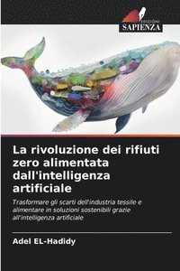 bokomslag La rivoluzione dei rifiuti zero alimentata dall'intelligenza artificiale