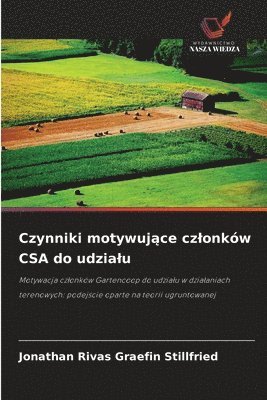 bokomslag Czynniki motywuj¿ce cz¿onków CSA do udzia¿u