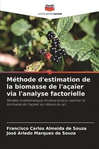 bokomslag Méthode d'estimation de la biomasse de l'açaïer via l'analyse factorielle