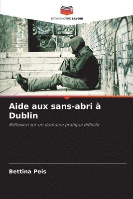 bokomslag Aide aux sans-abri à Dublin