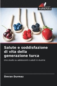 bokomslag Salute e soddisfazione di vita della generazione turca
