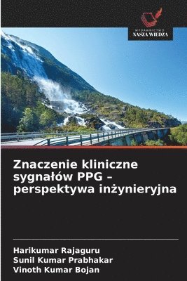 bokomslag Znaczenie kliniczne sygnalów PPG - perspektywa in?ynieryjna