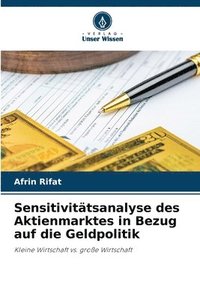 bokomslag Sensitivitätsanalyse des Aktienmarktes in Bezug auf die Geldpolitik