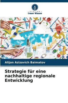 bokomslag Strategie für eine nachhaltige regionale Entwicklung